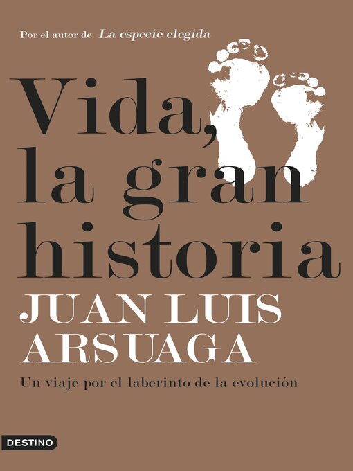 Title details for Vida, la gran historia by Juan Luis Arsuaga - Available